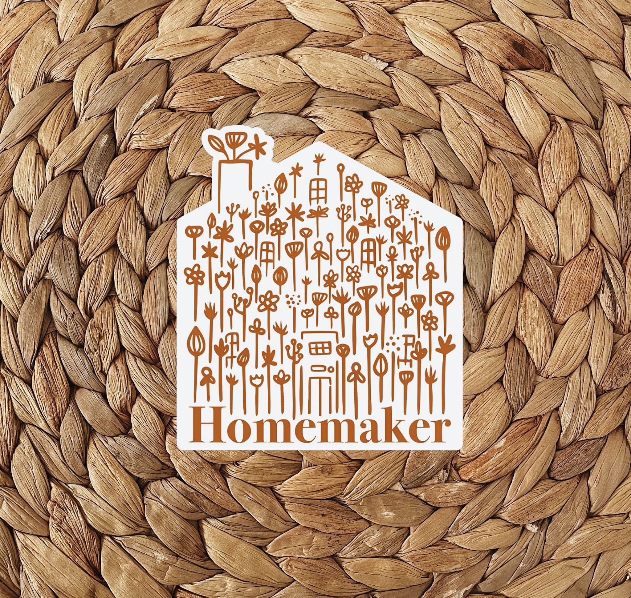 Homemaker sticker